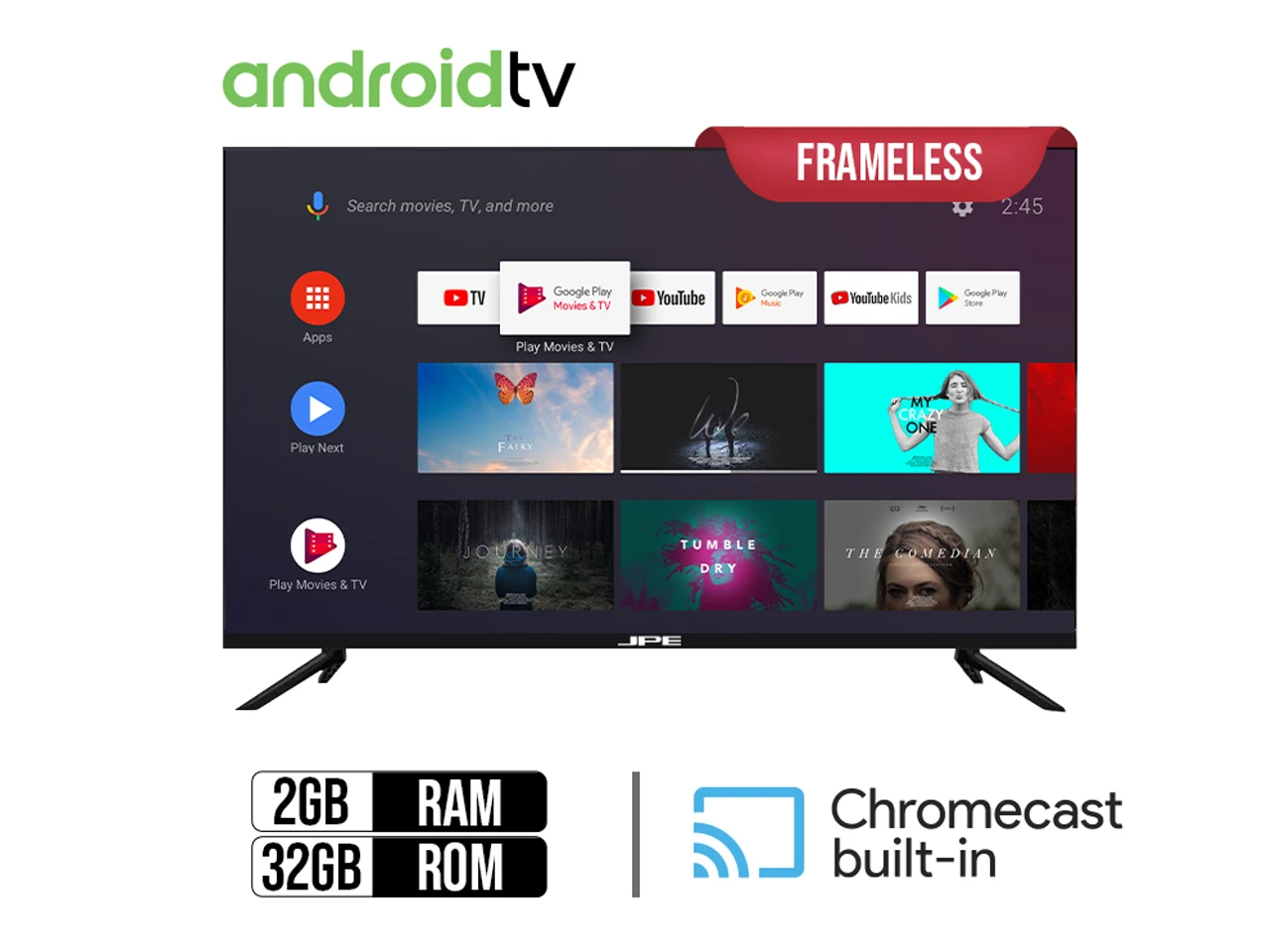 JPE 32 inch Frameless TV